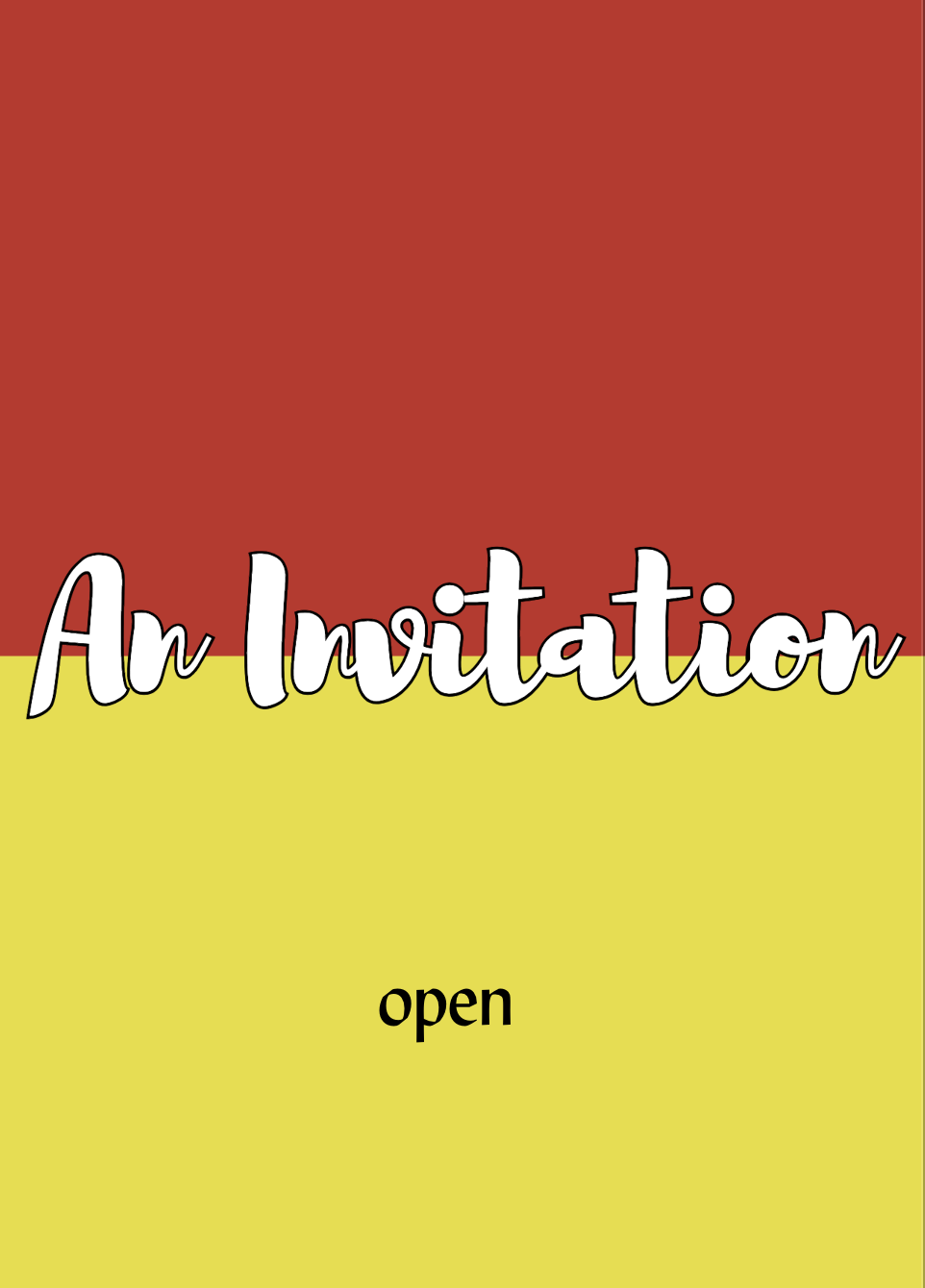 An Invitation — open